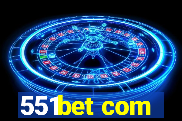 551bet com